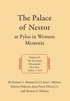 The Palace of Nestor at Pylos in Western Messenia (2 vols) - Nakassis, Dimitri; Bennett, Emmett L.; Olivier, Jean-Pierre; Melena, Jose L.; Palaima, Thomas G.
