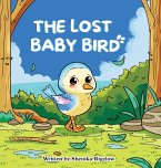 The Lost Baby Bird The Lost Baby Bird