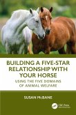 Building a Five-Star Relationship with Your Horse