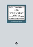 Curso de Derecho Internacional Público y de Organizaciones Internacionales Curso de Derecho Internacional Público y de Organizaciones Internacionales