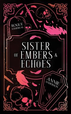 Sister of Embers & Echoes - Anderson, Annie