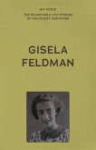 My Voice: Gisela Feldman My Voice: Gisela Feldman