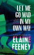 Let Me Go Mad in My Own Way - Bild 1