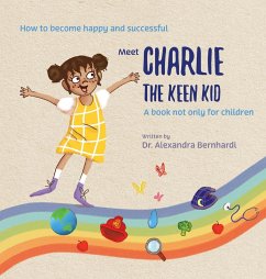 Charlie the Keen Kid - Bernhardi, Alexandra