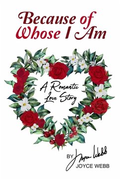 Because of Whose I Am - Webb, Joyce