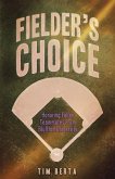 Fielder's Choice