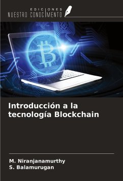 Introducción a la tecnología Blockchain - Niranjanamurthy, M.; Balamurugan, S.