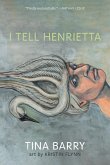 I Tell Henrietta I Tell Henrietta
