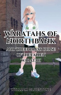 Cover Waratahs of North Bank and the Endless Curse of the Fallen Waratah