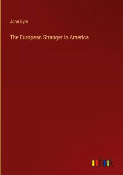 Cover The European Stranger in America