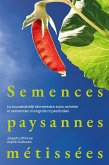 Semences paysannes métissées Semences paysannes métissées