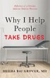 Why I Help People Take Drugs - Bild 1