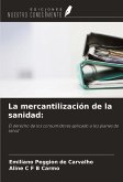 La mercantilización de la sanidad: