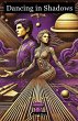 Dancing in Shadows - Bild 1