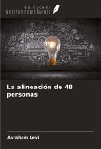 La alineación de 48 personas