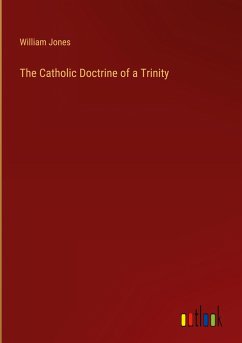 The Catholic Doctrine of a Trinity