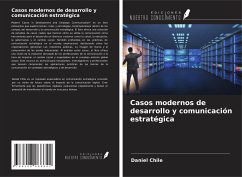 Casos modernos de desarrollo y comunicación estratégica - Chile, Daniel