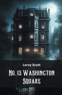 No. 13 Washington Square - Scott, Leroy