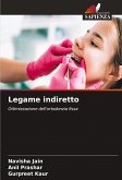 Legame indiretto Legame indiretto