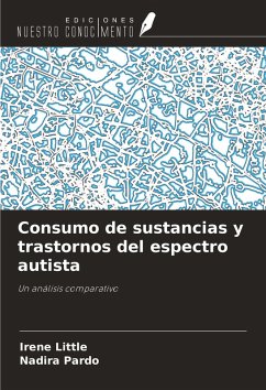 Consumo de sustancias y trastornos del espectro autista - Little, Irene; Pardo, Nadira