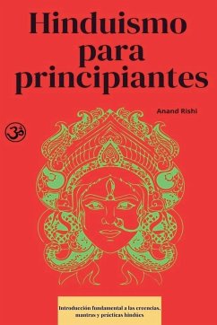 Hinduismo para principiantes - Rishi, Anand