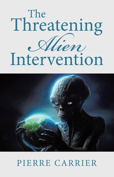The Threatening Alien Intervention The Threatening Alien Intervention