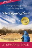 My Pilgrim's Heart My Pilgrim's Heart
