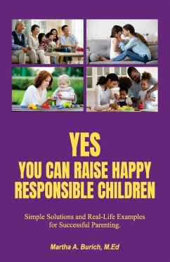 Cover YES YOU CAN RAISE HAPPY RESPONSIBLE CHILDREN