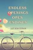 Endless Openings Open Endings Endless Openings Open Endings