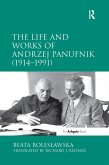 The Life and Works of Andrzej Panufnik (1914-1991)