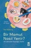 Bir Mamut Nasil Yenir