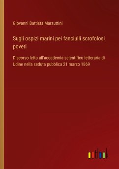 Sugli ospizi marini pei fanciulli scrofolosi poveri