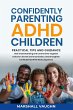 Confidently Parenting ADHD Children - Bild 1
