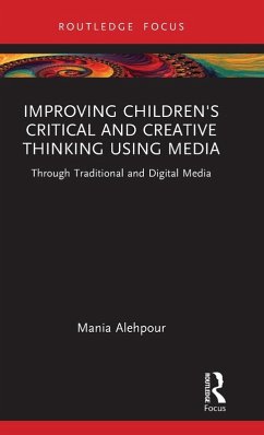 Cover Improving Children's Critical and Creative Thinking Using Media