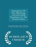 Emergence of the Superbug