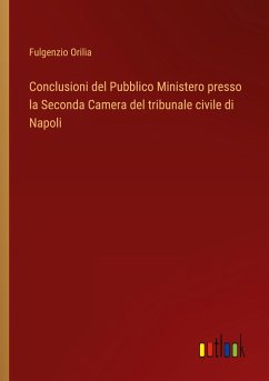 Conclusioni del Pubblico Ministero presso la Seconda Camera del tribunale civile di Napoli