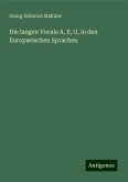 Die langen Vocale A, E, O, in den Europaeischen Sprachen