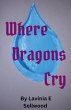 Where Dragons Cry - Bild 1