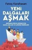 Yeni Dalgalari Asmak Yeni Dalgalari Asmak