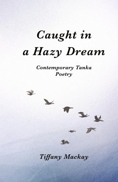 Caught in a Hazy Dream - Mackay, Tiffany