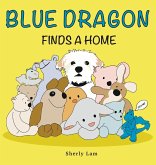 Blue Dragon Finds A Home Blue Dragon Finds A Home
