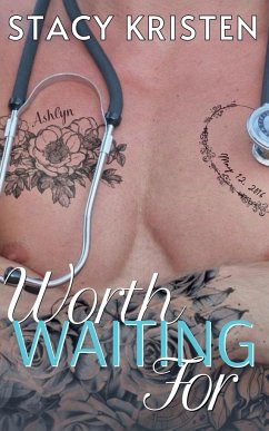 Worth Waiting For - Kristen, Stacy