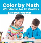 Color by Math Workbooks for 1st Graders   Children's Math Books