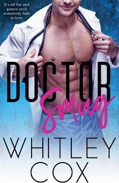 Doctor Smug - Cox, Whitley