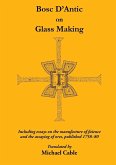 Bosc D'Antic on Glass Making Bosc D'Antic on Glass Making