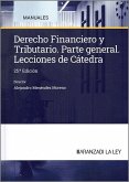 Derecho financiero y tributario. Lecciones de cátedra 2024 Derecho financiero y tributario. Lecciones de cátedra 2024