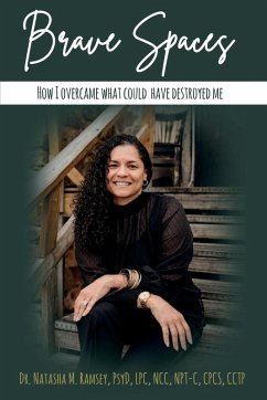 Brave Spaces - Ramsey, Natasha M.