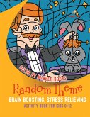 Color by Number Books. Random Theme, Brain Boosting, Stress Relieving Activity Book for Kids 9-12