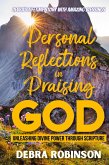 Personal Reflections in Praising God Personal Reflections in Praising God
