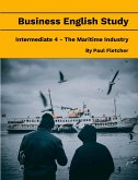 Business English Study - Intermediate 4 - The Maritime Industry